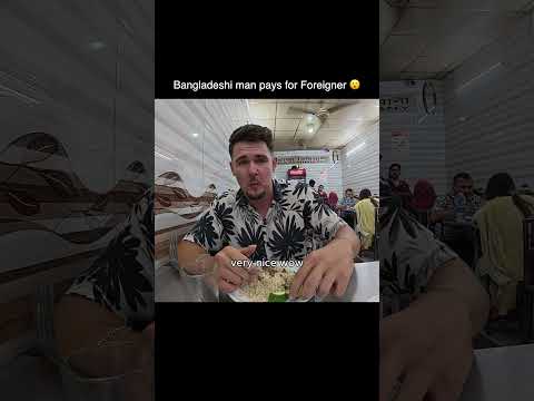 BANGLADESHI MAN PAYS FOREIGNER 😯