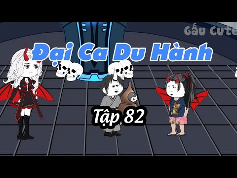 Đại Ca Du Hành tập 82 | Gấu Tu Tiên | Gấu Cute