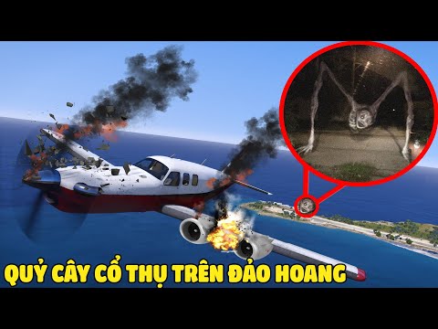 Máy Bay Chở 200 Hành Khách Gặp Tai Nạn Rơi Xuống Hòn Đảo Hoang Bất Ngờ Gặp Quỷ Cây Cổ Thụ Nghìn Tuổi