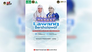 🔴 LIVE | Lawang Bersholawat Bersama Majelis Thoriqul Jannah | 23 Februari 2025