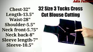 32 Size 3 Tucks Cross Cut Blouse Measurements & Cutting | 3 Tucks Cross Cut Blouse Cutting Tutorial