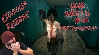 She Scared The Life Out Of Me! - Home Sweet Home (Playstation 4) [First Impressions]
