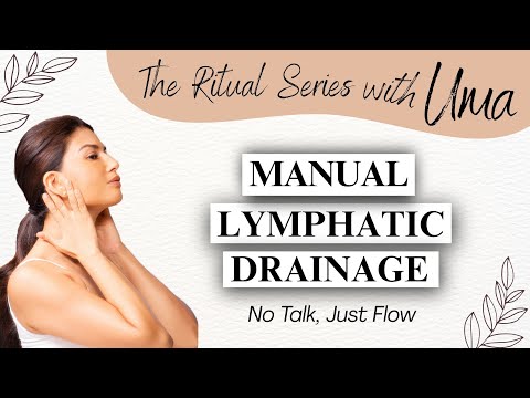 manual Lymphatic Drainage- No Talk Just Flow
