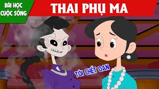 THAI PHỤ MA - PHIM HOẠT HÌNH HAY NHẤT - TRUYỆN CỔ TÍCH - QUÀ TẶNG CUỘC SỐNG