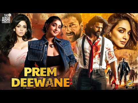 PREM DEEWANE (Full Action Movie) #prabhas #southactiondubfilms #tamilactionmovie #bangladubbedmovie