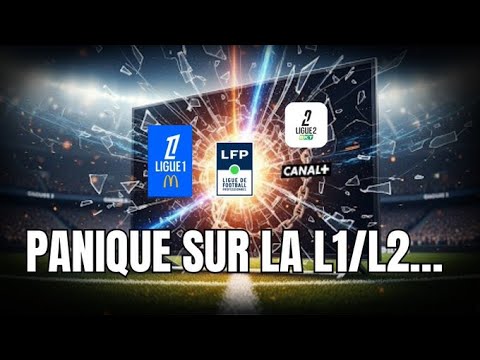 Droits TV/Chaîne LFP : panique sur la Ligue 1/Ligue 2