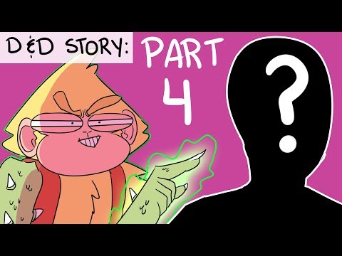 D&D Story: Part 4- CURSED MY FRIEND...Accidentally (Kinda) [Fool's Gold]
