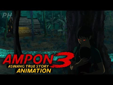 AMPON SA PUGAD NG ASWANG 3 | True Story Animation