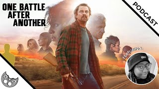 ONE BATTLE AFTER ANOTHER | Best Picture Discussion - Feat. Jeannine Brice