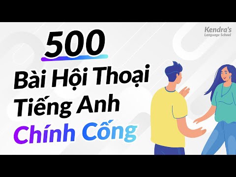 500 Bài Hội Thoại Tiếng Anh Chính Cống