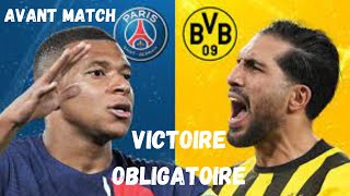 AVANT-MATCH B.DORTMUND - PSG " la saison se joue sur ce match "