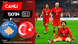 🔴TÜRKİYE KOSOVA MAÇINI ANINDA İZLE | eFootball Türkçe Simülasyon