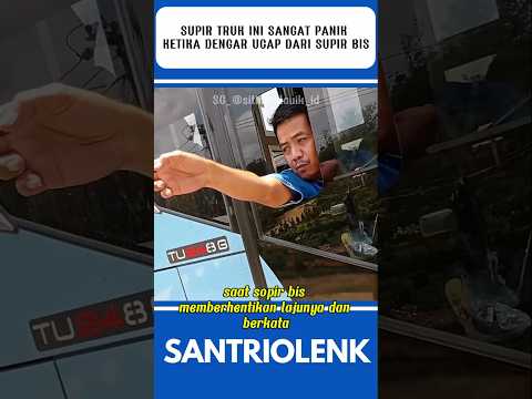SEKETIKA SUPIR TRUK PANIK DAPAT KABAR DARI SUPIR BIS#shorts