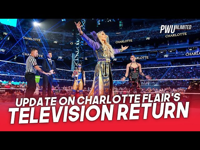 Update On Charlotte Flair's Television Return