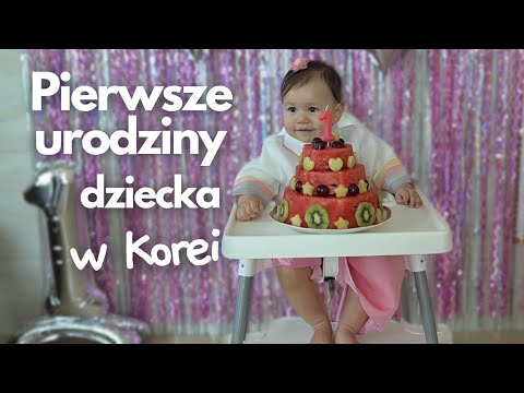 To już roczek! Urodziny Jonusi - Jak świętuje się pierwsze urodziny dziecka w Korei?