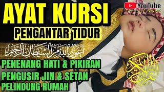 Ayat Kursi Pengantar Tidur, Ayat Kursi Pengusir Setan, Ayat Kursi Penghancur Jin & Setan