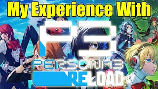 My Experience with Persona 3 Reload