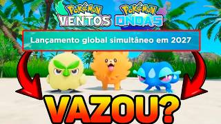 VAZOU DATA DE LANÇAMENTO E MAIS DETALHES DE POKÉMON VENTOS E ONDAS ??