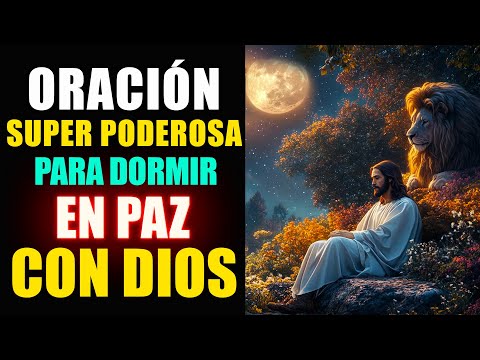 Oracion Poderosa para Agradecer y DORMIR en Paz con Dios 😴