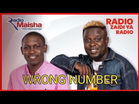 RADIO MAISHA: WRONG NUMBER NA SHUGA BOY & SOLOMON ZULLY