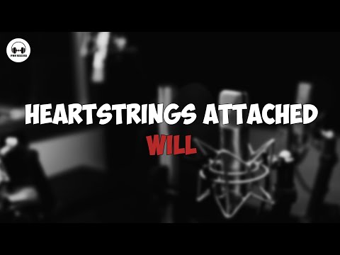 Will  - Heartstrings Attached | Full  Album: REG 2024