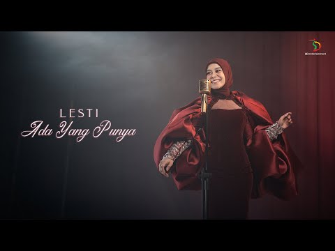 Lesti - Ada Yang Punya | Official Music Video