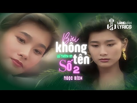 Ngọc Bích | Bài Không Tên Số 2 (Vũ Thành An) | Tình Ca Nhạc Vàng