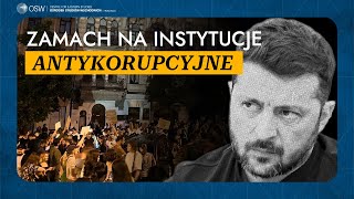 Zełenski walczy z instytucjami antykorupcyjnymi. Wybuchły protesty na Ukrainie