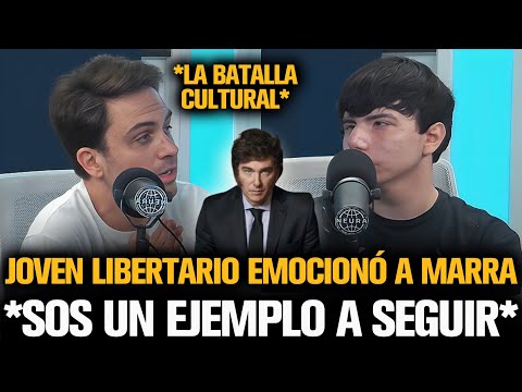 JOVEN LIBERTARIO EMOCIONÓ A MARRA CON LA BATALLA CULTURAL