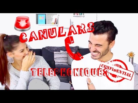 CANULARS TELEPHONIQUES: On Ose Tout! - Lufy et Enzo