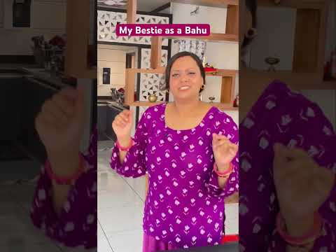 My bestie as a bahu 😝