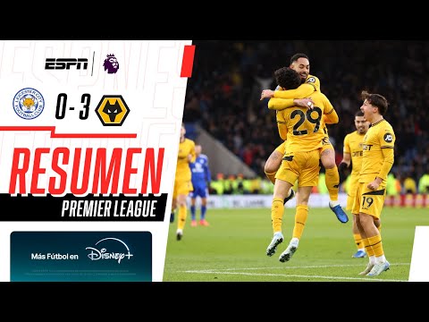 LOS WOLVES GOLEARON SIN PIEDAD EN SU VISITA A LOS FOXES | Leicester 0-3 Wolverhampton | RESUMEN