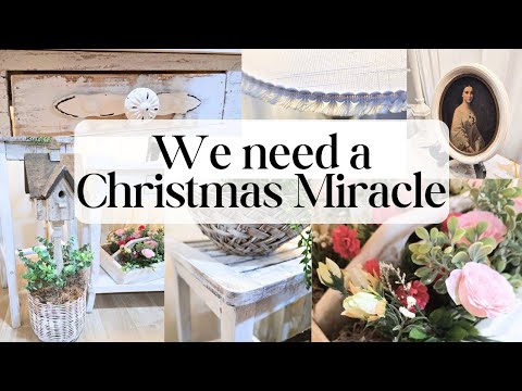 We Need A Christmas Miracle | Thrifted Cottage Garden Decor