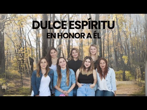 En Honor A El - Dulce Espíritu