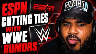 ESPN Speaks On Rumors Of Cutting Ties With WWE