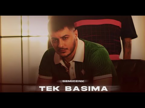 Semicenk - Tek Başıma ( Prod. Melih Kızılboğa )