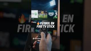 ⚽ Apps para Ver Fútbol en Fire TV Stick 🔥📺 #Shorts