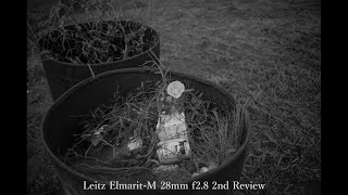 Leica Elmarit 28mm f2.8 2nd V2 レビュー作例 Mマウントおすすめ広角銘玉神オールドレンズ ライカ28mmヘクトール赤ズマロン初代,3rd,4th,ASPHの違いレンズ構成