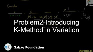 Problem 3: Introduction to K-Method.