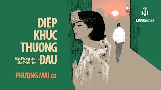 Phượng Mai (1989) | Điệp Khúc Thương Đau (Mạc Phong Linh, Mai Thiết Lĩnh) | Làng Văn 177