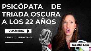 La Mente de una Triada oscura a los 22 Años.  Caso de La Chely.