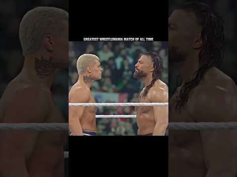 Greatest WrestleMania Match Of All Time 🔥| Roman Reigns vs. Cody Rhodes 🥶| WrestleMania 40 🥵 Edit