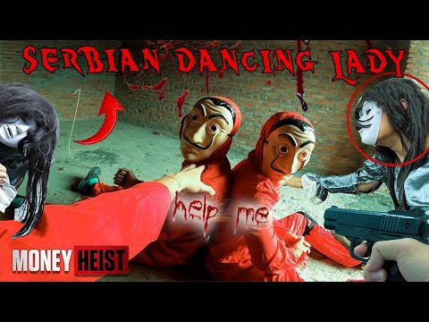 MONEY HEIST ESCAPING SERBIAN DANCING LADY 44 | Epic Parkour POV HORROR Movie Chase