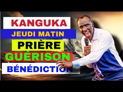 KANGUKA DE JEUDI MATIN 12/02/2025 - CHRIS NDIKUMANA - PRIÈRE PUISSANTE DE GUÉRISON ET DE PROTECTION