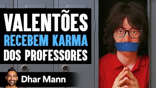 Valentões Recebem Karma Dos Professores | Dhar Mann Studios