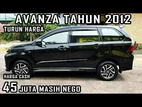 HARGA MOBIL BEKAS TOYOTA AVANZA TAHUN 2012 - 2018 HANYA 45 JUTA