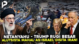 NETANYAHU & TRUMP DIPERMALUKAN! Iran Buat AS-Israel Rugi Besar, Senjata Disita Lalu Dimusnahkan