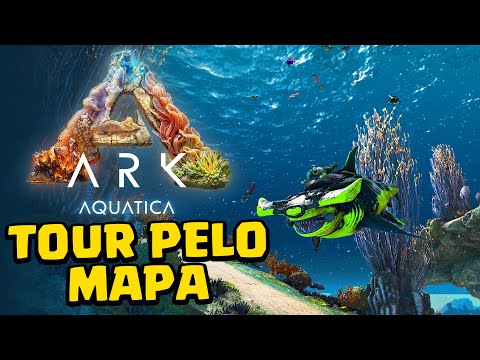 TOUR PELO MAPA ARK AQUÁTICA -  ACESSO ANTECIPADO