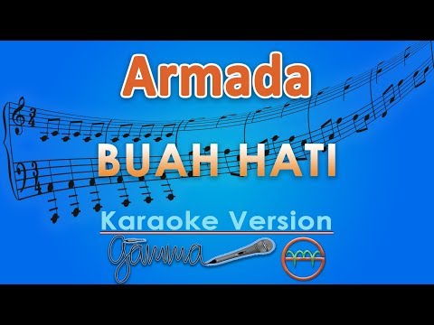 Armada - Buah Hati (Karaoke) | GMusic
