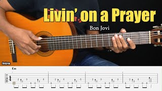 Livin’ on a Prayer - Bon Jovi - Fingerstyle Guitar Tutorial + TAB & Lyrics